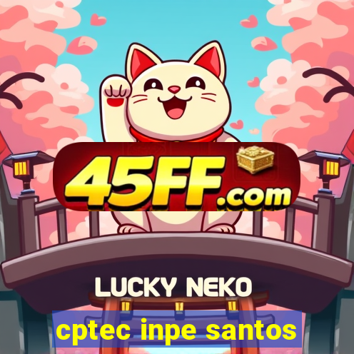 cptec inpe santos